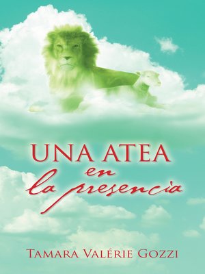 cover image of Una Atea En La Presencia